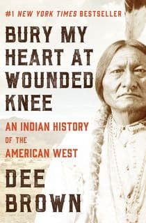 Bury My Heart at Wounded Knee