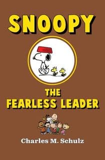 Snoopy the Fearless Leader