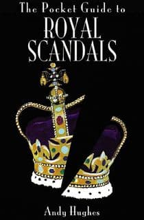 the pocket guide to royal scandals, a book for fans of the crown