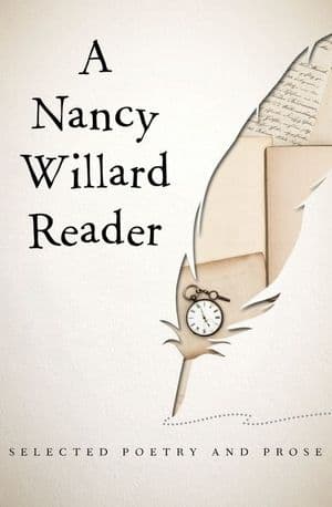 A Nancy Willard Reader