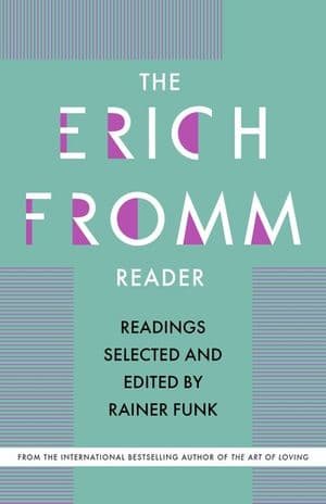 The Erich Fromm Reader