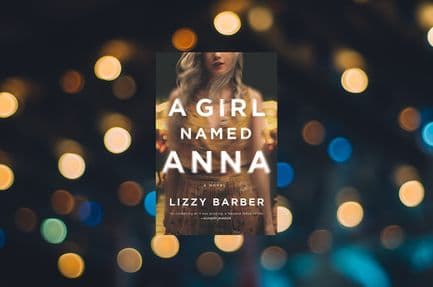A Girl Named Anna by Lizzy Barber