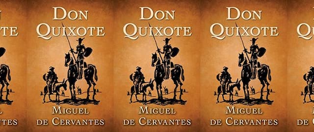 The 25 Best Don Quixote Quotes That Stand the Test of Time