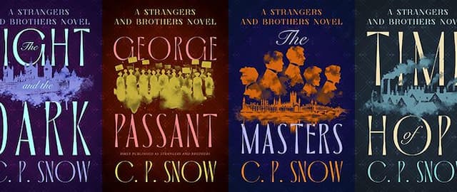 C.P. Snow's Strangers and Brothers Series Will Keep You Hooked 