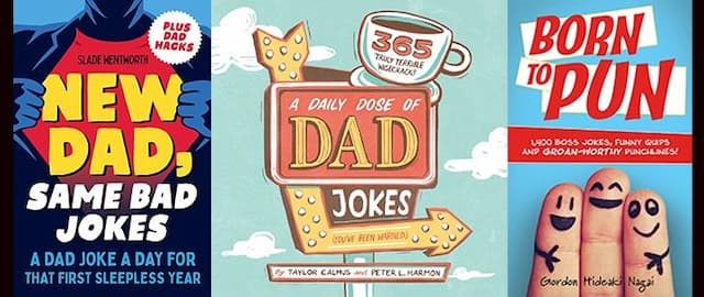 8 Dad Joke Books That Are So Bad They're Good