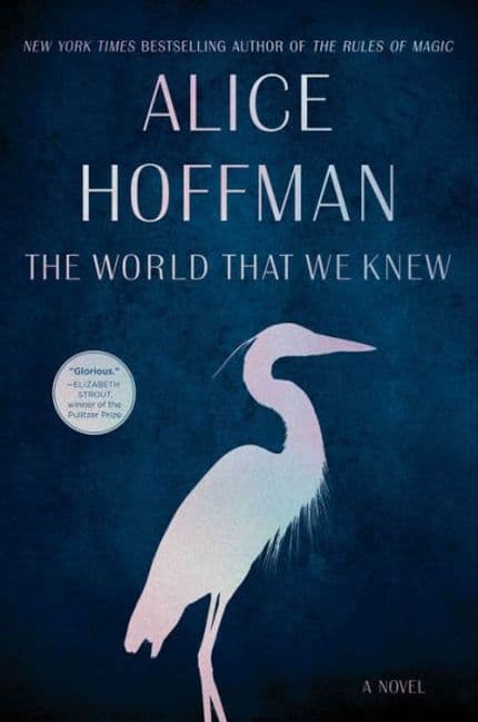 Cover of The World That We Knew, a book by Alice Hoffman