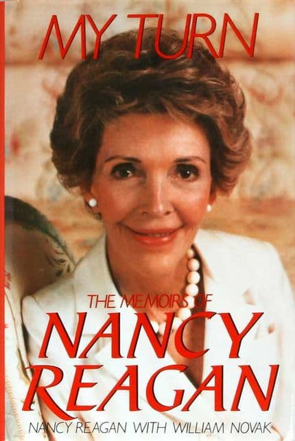 My Turn: The Nancy Reagan Memoirs