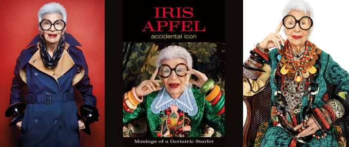 Remembering Iris Apfel; Accidental Icon and Self-Dubbed Geriatric Starlet, 1921-2024