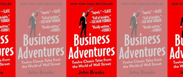 Why Business Adventures Is One of Bill Gates’s Favorite Books
