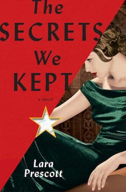 Cover of The Secrets We Kept, a novel by Lara Prescott