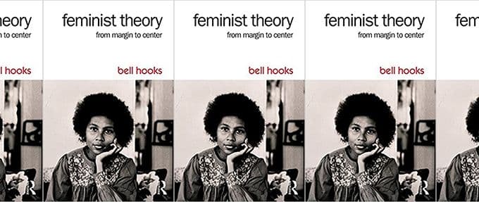 feminist theory: from margin to center by bell hooks