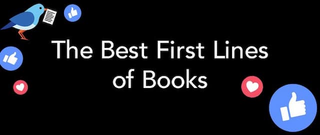 The Best First Lines of Books: Chosen by Early Bird Books Followers!