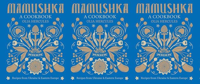 mamushka, a ukrainian cookbook