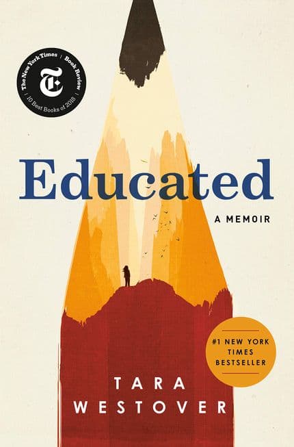 Educated, a memoir by Tara Westover